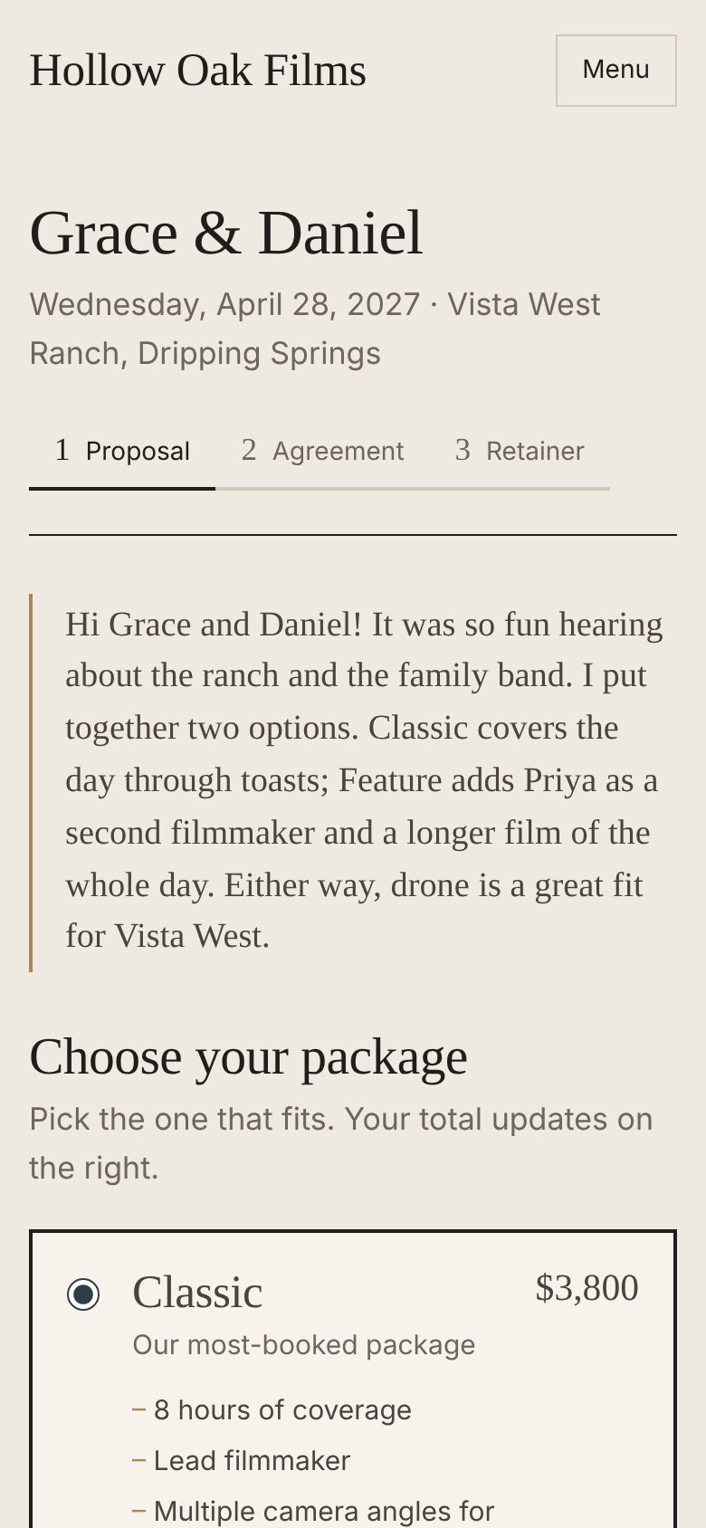 The couple's proposal: pick a package, sign, and pay the retainer